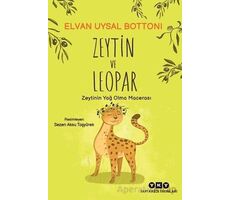 Zeytin ve Leopar - Elvan Uysal Bottoni - Yapı Kredi Yayınları