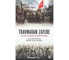 Travmadan Zafere - Deniz Ülke Arıboğan - İnkılap Kitabevi