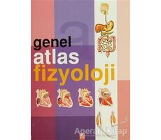 Genel Atlas Fizyoloji - Jose Tola - Altın Kitaplar