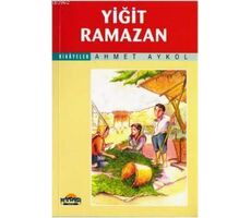 Yiğit Ramazan - Ahmet Akyol - Hikmet Neşriyat