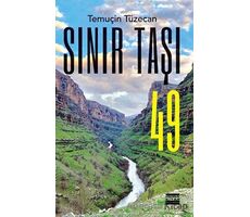 Sınır Taşı 49 - Temuçin Tüzecan - Hemen Kitap