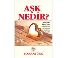 Aşk Nedir? Hakan Türk