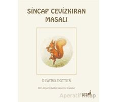 Beatrix Potter Sincap Cevizkıran Masalı - Beatrix Potter - Everest Çocuk