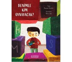 Benimle Kim Oynayacak? - Bassant İbrahim - Ketebe Çocuk