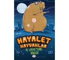 Aç Hamsterın Dönüşü/ Hayalet Hayvanlar - Sam Hay - Dokuz Çocuk