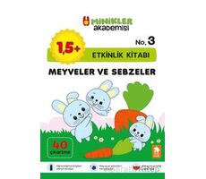 Minikler Akademisi – Meyveler ve Sebzeler - Ilona Bakše - Eksik Parça Yayınları