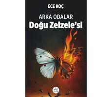 Arka Odalar - Doğu Zelzelesi - Ece Koç - Elpis Yayınları