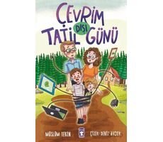 Çevrim Dışı Tatil Günü - Müslüm Tekin - Timaş Çocuk