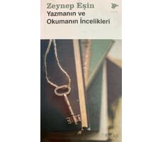 Yazmanın ve Okumanın İncelikleri - Zeynep Eşin - Alakarga Sanat Yayınları