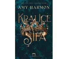 Kraliçe ve Şifa - Amy Harmon - Yabancı Yayınları