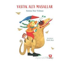 Yastık Altı Masallar - Fatma Nur Yılmaz Evcim - Turkuvaz Çocuk