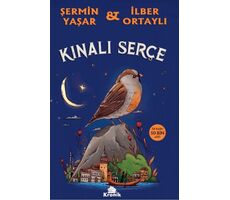 Kınalı Serçe - Şermin Yaşar , İlber Ortaylı - Kronik Kitap