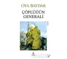 Çöplüğün Generali - Oya Baydar - Can Sanat Yayınları