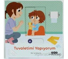 Hareketli Büyüyorum Serisi 2 – Tuvaletimi Yapıyorum - Ilaria Falorsi - Yapı Kredi Yayınları