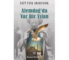 Alemdağ’da Var Bir Yılan - Sait Faik Abasıyanık - Remzi Kitabevi