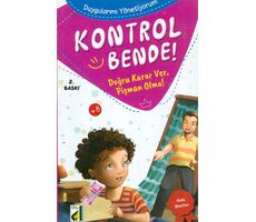 Kontrol Bende! Doğru Karar Ver, Pişman Olma! - Duygularımı Yönetiyorum 9 - Damla