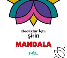 Çocuklar İçin Şirin Mandala - Kollektif - Pinokyo Yayınları