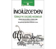 İngilizceden Türkçeye Geçmiş Kelimeler - Mahmut Sami Akgün - Armada Yayınevi