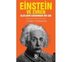 Einstein ve Evren Olayların Esrarından Bir Işık - Charles Nordmann - Dorlion Yayınları