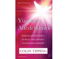 Yürekten Affedebilmek - Colin Tipping - Destek Yayınları