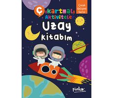 Çıkartmalı Aktiviteler Uzay Kitabım - Buçe Dayı - Pinokyo Yayınları