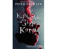 Kalbimdeki Gizli Katil - Peter Swanson - Altın Kitaplar