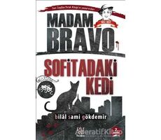 Madam Bravo - Sofitadaki Kedi - Bilal Sami Gökdemir - Panama Yayıncılık