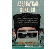 Azerbaycan Günlüğü - Thomas Goltz - Teas Press - Misyon Kitapları