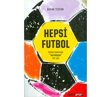 Hepsi Futbol - Burak Tezcan - Ntv Yayınları