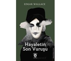 Hayaletin Son Vuruşu - Edgar Wallace - Dorlion Yayınları