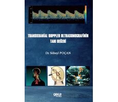 Transkranial Doppler Ultrasonografinin Tanı Değeri - Süheyl Poçan - Gece Kitaplığı