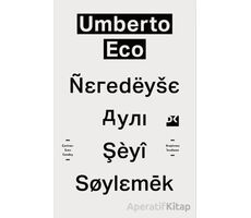 Neredeyse Aynı Şeyi Söylemek - Umberto Eco - Doğan Kitap