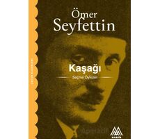 Kaşağı - Ömer Seyfettin - Marsis Yayınları