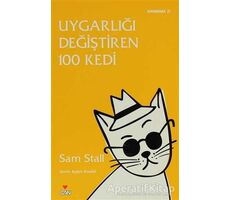 Uygarlığı Değiştiren 100 Kedi - Sam Stall - Can Yayınları