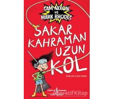 Sakar Kahraman Uzun Kol - Sam Nixon - İş Bankası Kültür Yayınları