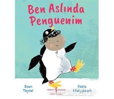 Ben Aslında Penguenim - Sean Taylor - İş Bankası Kültür Yayınları