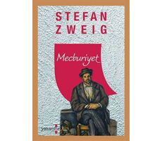 Mecburiyet - Stefan Zweig - Yakamoz Yayınevi