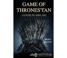 Game of Thronestan Liderlik Sırları - Bruce Craven - Yakamoz Yayınevi