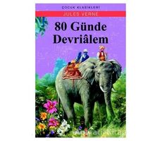 80 Günde Devrialem - Jules Verne - Yakamoz Yayınevi