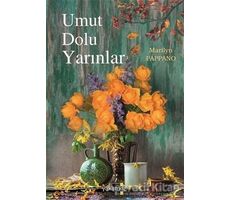 Umut Dolu Yarınlar - Marilyn Pappano - Yakamoz Yayınevi