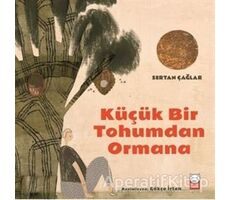 Küçük Bir Tohumdan Ormana - Sertan Çağlar - Kırmızı Kedi Çocuk