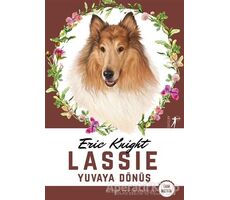 Lassie - Yuvaya Dönüş (Tam Metin) - Eric Knight - Artemis Yayınları