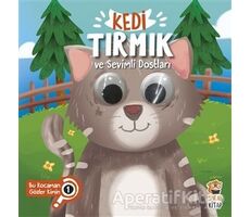 Kedi Tırmık ve Sevimli Dostları - Bu Kocaman Gözler Kimin? 1 - Asiye Aslı Aslaner - Sincap Kitap