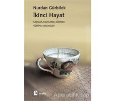 İkinci Hayat - Nurdan Gürbilek - Metis Yayınları