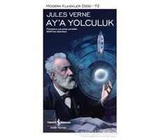 Aya Yolculuk - Jules Verne - İş Bankası Kültür Yayınları