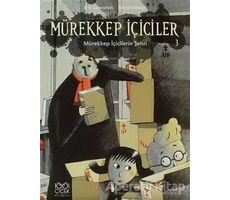 Mürekkep İçiciler 3 - Mürekkep İçicilerin Şehri - Eric Sanvoisin - 1001 Çiçek Kitaplar