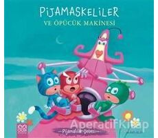 Pijamaskeliler ve Öpücük Makinesi - Pijamalılar Çetesi - Romuald - 1001 Çiçek Kitaplar