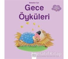 Bebekler İçin Gece Öyküleri - Ghislaine Biondi - 1001 Çiçek Kitaplar