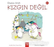 Gaston Artık Kızgın Değil - Gastonun Duyguları - Aurelie Chien Chow Chine - 1001 Çiçek Kitaplar