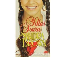 Yıllar Sonra (Özel Baskı) - Sandra Brown - Martı Yayınları